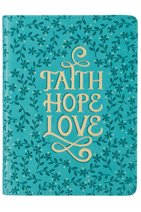 Turquoise Faith Hope Love Floral Journal